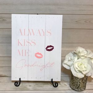 💋 Always Kiss Me Goodnight Home Decor 💋